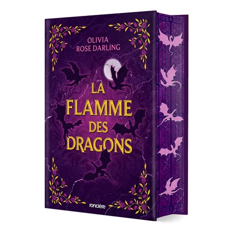 La Flamme des dragons - Tome 01 La Reine du feu relié (collector)