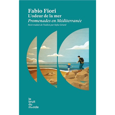 L'odeur de la mer - Promenades en Méditerranée