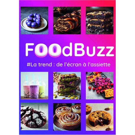 FOOD BUZZ - La trend de l'écran à l'assiette