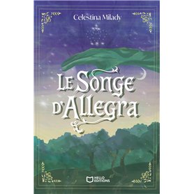 Le Songe d'Allegra Le Songe d'Allegra