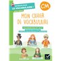 En route pour le vocabulaire ! CM - Série verte - Ed. 2024 - Cahier élève