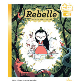 Rebelle au bois charmant Rebelle au bois charmant 5,09 €