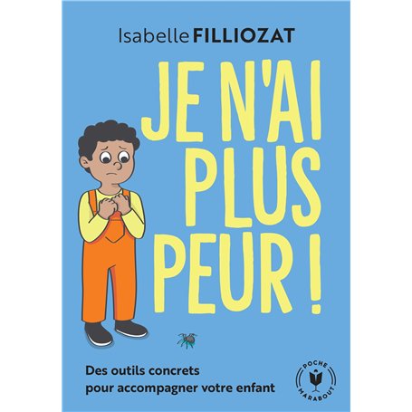 Je n'ai plus peur !