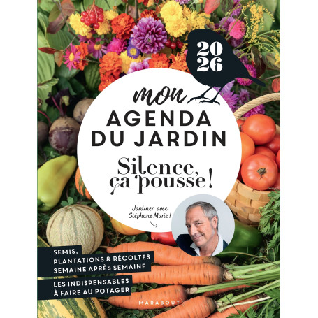 Mon agenda du jardin Silence ça pousse !