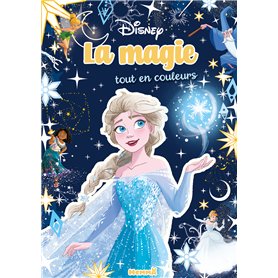 Disney - Tout en couleurs - La magie tout en couleurs Disney - Tout en couleurs - La magie tout en couleurs