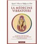 La médecine Vibratoire