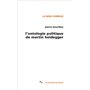 L'ontologie politique de Martin Heidegger 14,68 €