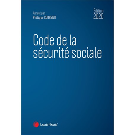 Code de la sécurité sociale 2026