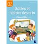 Dictées et histoire des arts CE2 - Cahier de l'élève 7,44 €