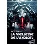 La vieillesse de l'axolotl 22,02 €