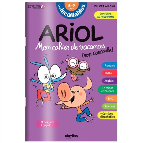 Cahier de vacances 2025 Ariol - Les incollables - CE2 au CM1 - 8/9 ans