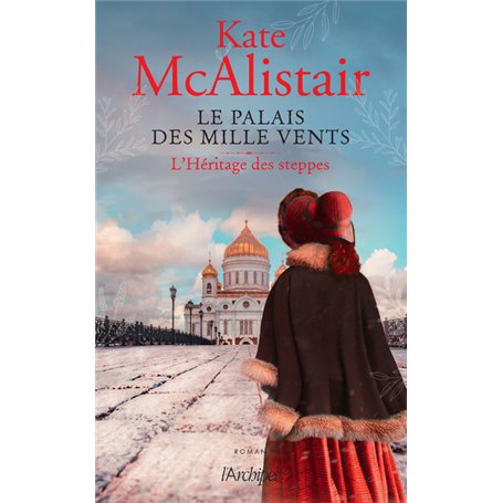 Le palais des mille vents - tome 1 L'héritage des steppes