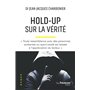 Hold-Up sur la vérité