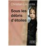 Sous les débris d'étoiles