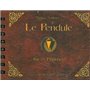 Le pendule : kit et planches 18,49 €