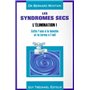 Les syndromes secs - Enfin l'eau à la bouche... et la larme à l'oeil 14,78 €