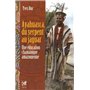 Ayahuasca, du serpent au jaguar - Une éducation chamanique amazonienne 16,63 €