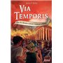 Via Temporis - tome 03 - Tous les chemins mènent vraiment à Rome - Tome 3 14,58 €