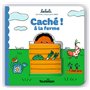 Caché ! à la ferme