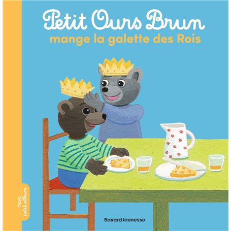 Petit Ours Brun mange la galette des rois 5,68 €