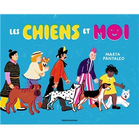 Les chiens et moi Les chiens et moi