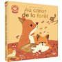 Histoires à câliner - Au coeur de la forêt