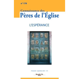 Connaissance des Pères de l'Église n°179 Connaissance des Pères de l'Église n°179
