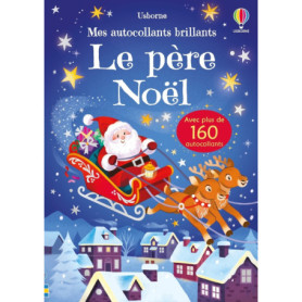Le père Noël - Mes autocollants brillants - dès 3 ans Le père Noël - Mes autocollants brillants - dès 3 ans