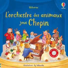 L'orchestre des animaux joue Chopin - dès 3 ans L'orchestre des animaux joue Chopin - dès 3 ans