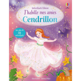 J'habille mes amies - Cendrillon - dès 5 ans J'habille mes amies - Cendrillon - dès 5 ans