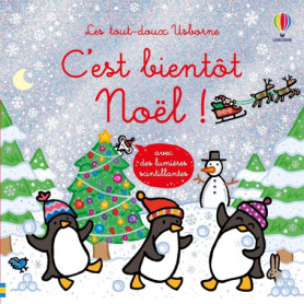 C'est bientôt Noël ! - Les tout-doux Usborne - dès 6 mois C'est bientôt Noël ! - Les tout-doux Usborne - dès 6 mois