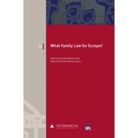 What Family Law for Europe? What Family Law for Europe?