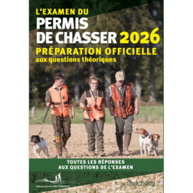 L'Examen du permis de chasser 2026 L'Examen du permis de chasser 2026
