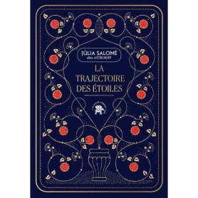 La trajectoire des étoiles La trajectoire des étoiles