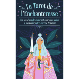 Le Tarot de l'Enchanteresse Le Tarot de l'Enchanteresse