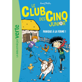 Le Club des Cinq Junior 18 -  Panique à la ferme ! Le Club des Cinq Junior 18 -  Panique à la ferme !