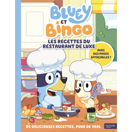 Bluey -  Les recettes du Restaurant de Luxe de Bluey et Bingo