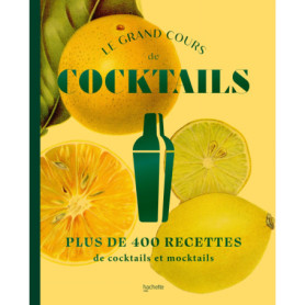 Le grand cours de cocktails & mocktails Le grand cours de cocktails & mocktails