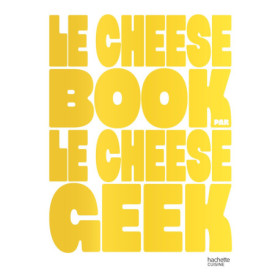 LE CHEESE BOOK LE CHEESE BOOK