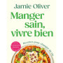 Manger sain, vivre bien
