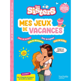 Les Sisters - Mes jeux de vacances 2025 - De la Grande Section au CP Les Sisters - Mes jeux de vacances 2025 - De la Grande Section au CP