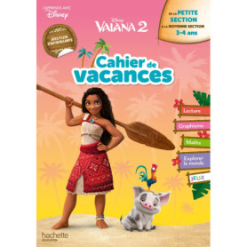 Disney - Vaiana 2 - De la Petite Section à la Moyenne Section - Cahier de vacances 2025 Disney - Vaiana 2 - De la Petite Section à la Moyenne Section - Cahier de vacances 2025
