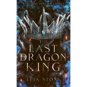 Kings of Avalier - Tome 1 : The Last Dragon King (édition française) Kings of Avalier - Tome 1 : The Last Dragon King (édition française)