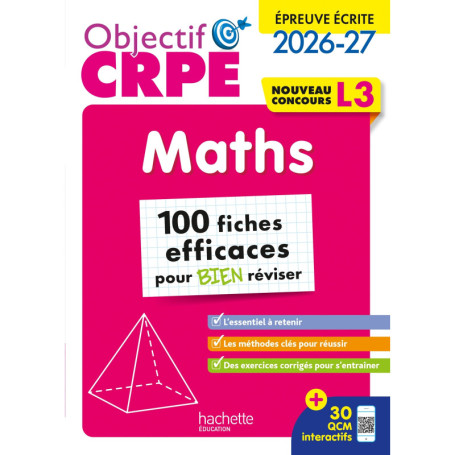 Objectif CRPE 2026 - Maths - 100 fiches pour bien réviser  - ép. écrite d'admissibilité L3