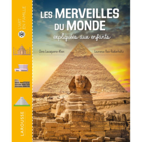 Les Merveilles du Monde expliquées aux enfants Les Merveilles du Monde expliquées aux enfants