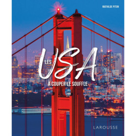 Les USA à couper le souffle Les USA à couper le souffle