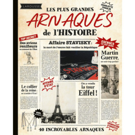 Les plus grandes arnaques de l'Histoire Les plus grandes arnaques de l'Histoire