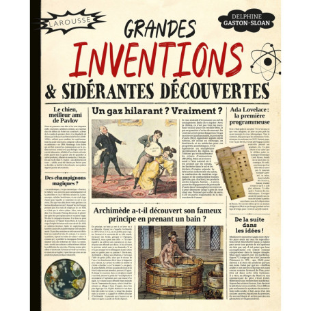 Grandes inventions et sidérantes découvertes