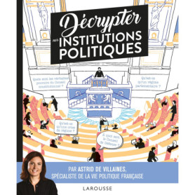 Décrypter les institutions politiques Décrypter les institutions politiques