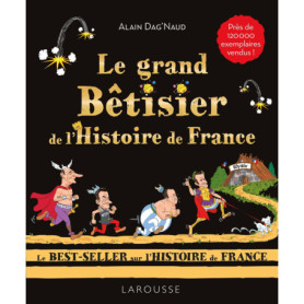 Le grand Bêtisier de l'Histoire de France